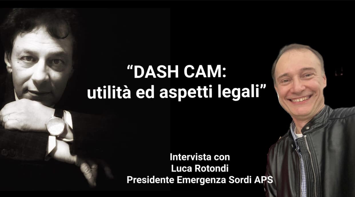 Giovedì 22 agosto ore 21:00: Diretta Streaming sull’ “utilizzo e aspetti legali dei Dash Cam (sicurezza stradale)"