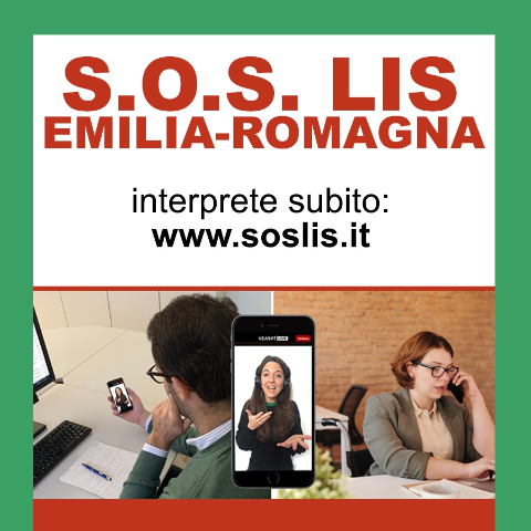 SOSLIS: servizio gratuito di video interpretariato in LIS (Lingua dei Segni Italiana) a distanza per tutte le persone sorde dell'Emilia-Romagna e delle Marche